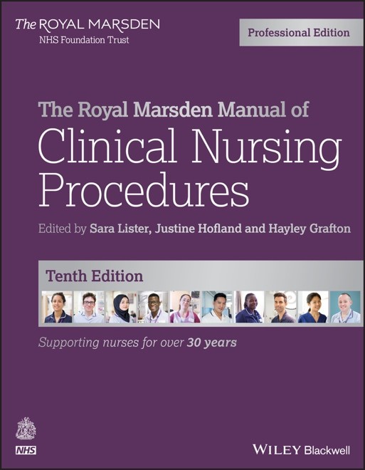 The book cover for The Royal Marsden NHS Foundation Trust (Professional Edition) The Royal Marsden Manual of Clinical Nursing Procedures. Edited by Sara Lister, Justine Hofland and Hayley Grafton (Tenth Edition). The book cover is purple.